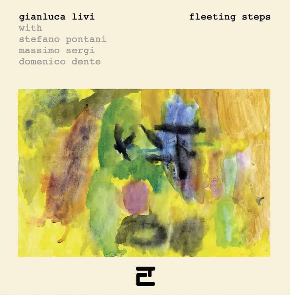 Gianluca Livi - Fleeting Steps