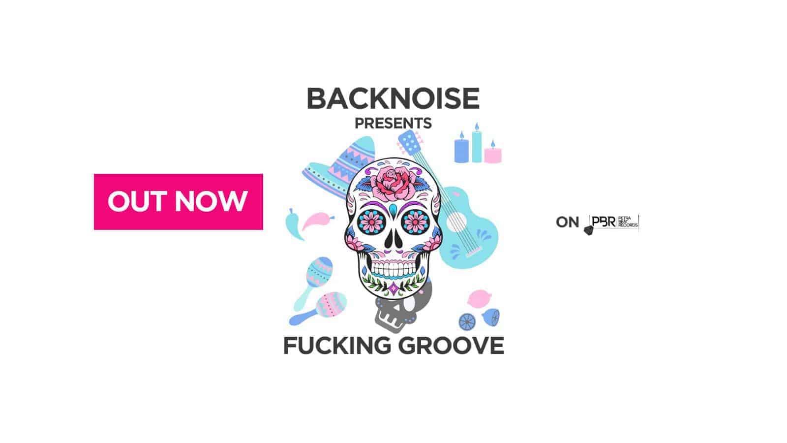Backnoise - Fucking Groove