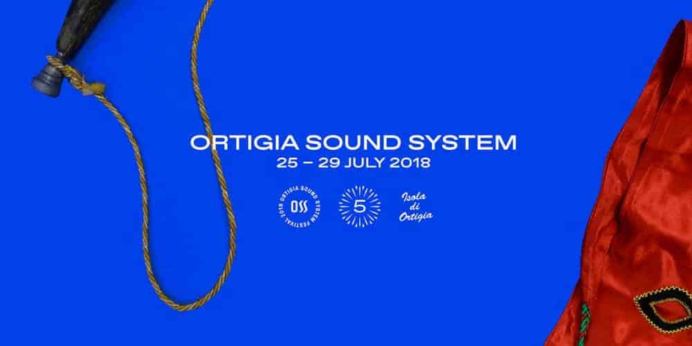 Ortigia Sound System 2018