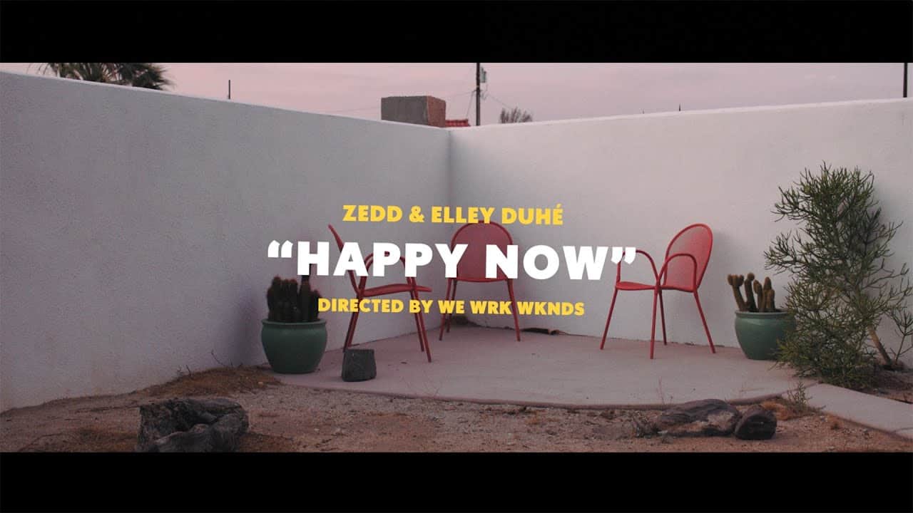Zedd & Elley Duhé - Happy Now