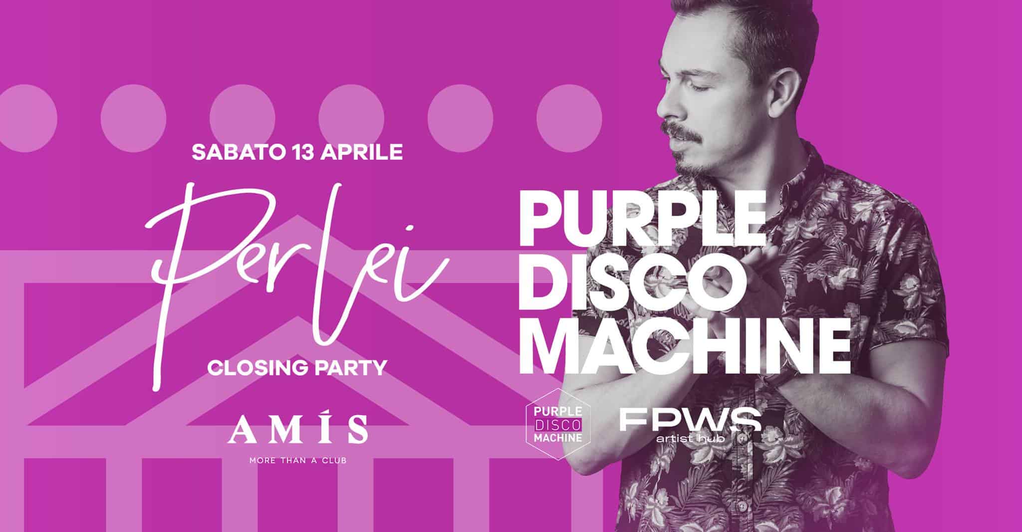 AMIS Closing Party con Purple Disco Machine