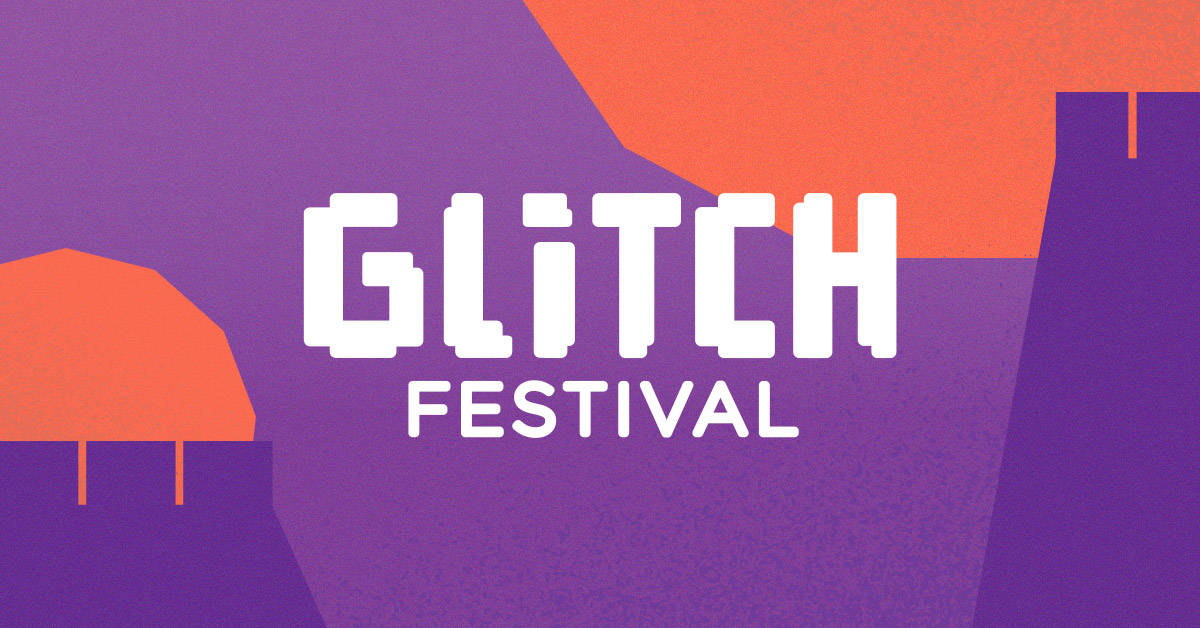 Glitch Festival 2019