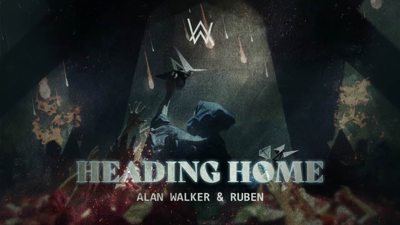Alan Walker & Ruben - Heading Home